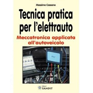Tecnica Pratica per l'Elettrauto - ISBN 9788869281334